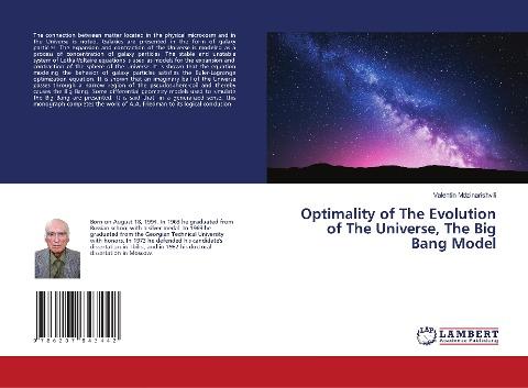 Optimality of The Evolution of The Universe, The Big Bang Model