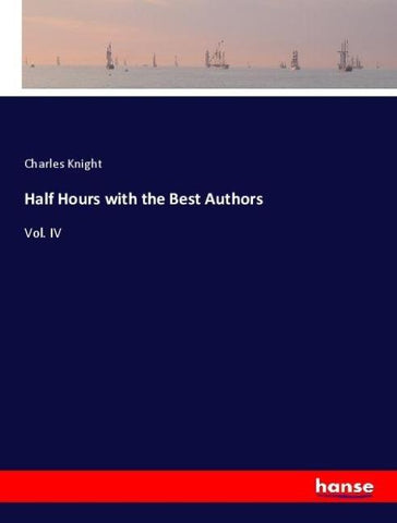 Half Hours with the Best Authors