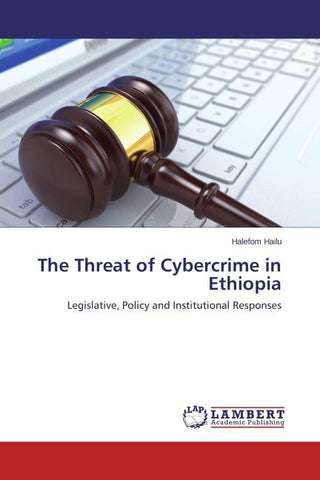 The Threat of Cybercrime in Ethiopia