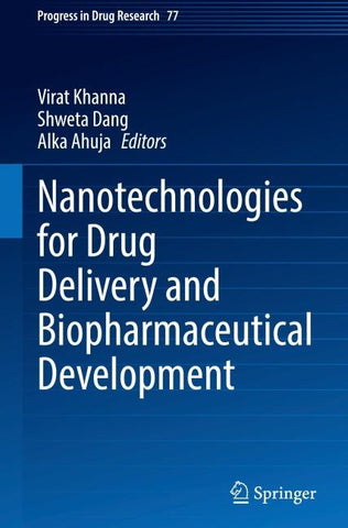 Nanotechnologies for Drug Delivery and Biopharmaceutical Development