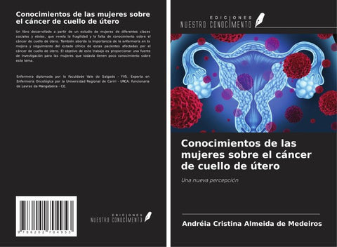 Conocimientos de las mujeres sobre el cáncer de cuello de útero