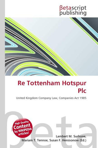 Re Tottenham Hotspur Plc