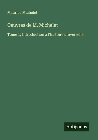 Oeuvres de M. Michelet