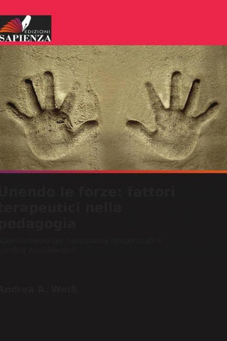 Unendo le forze: fattori terapeutici nella pedagogia