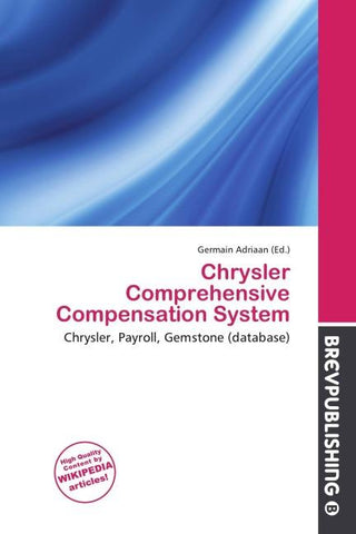 Chrysler Comprehensive Compensation System