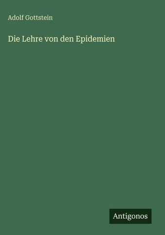 Die Lehre von den Epidemien