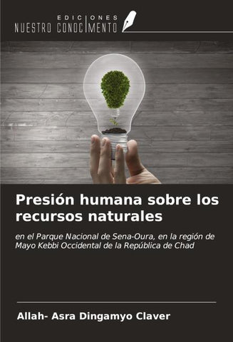 Presión humana sobre los recursos naturales