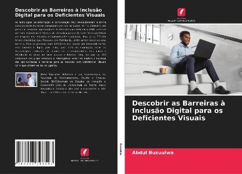 Descobrir as Barreiras à Inclusão Digital para os Deficientes Visuais