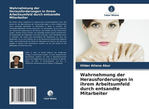 Wahrnehmung der Herausforderungen in ihrem Arbeitsumfeld durch entsandte Mitarbeiter