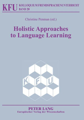 Holistic Approaches to Language Learning