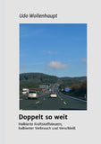 Doppelt so weit