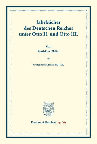Jahrbücher des Deutschen Reiches unter Otto II. und Otto III.