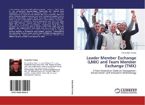 Leader Member Exchange (LMX) and Team Member Exchange (TMX)
