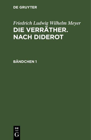 Die Verräther. Nach Diderot. Bändchen 1
