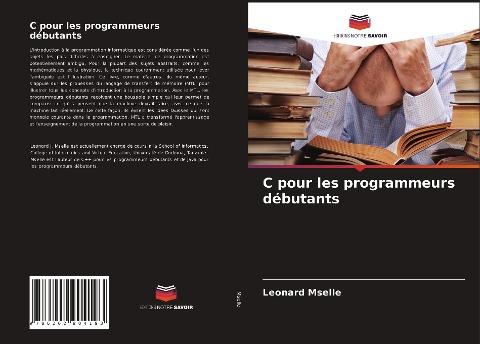 C pour les programmeurs débutants