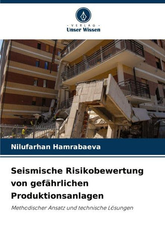 Seismische Risikobewertung von gefährlichen Produktionsanlagen