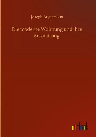Die moderne Wohnung und ihre Ausstattung
