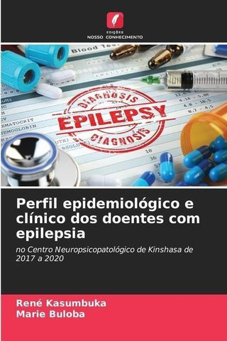 Perfil epidemiológico e clínico dos doentes com epilepsia