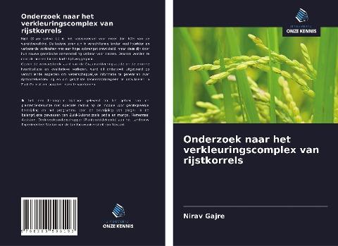 Onderzoek naar het verkleuringscomplex van rijstkorrels