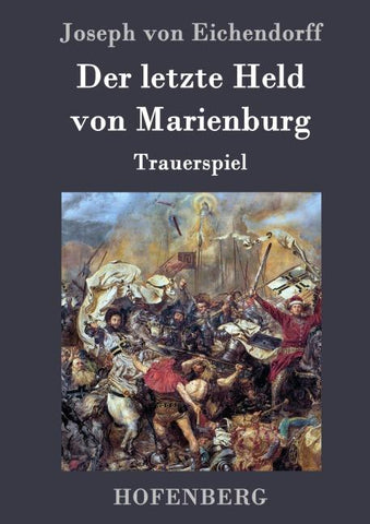 Der letzte Held von Marienburg