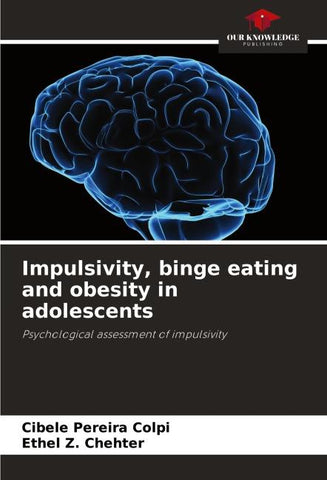 Impulsivity, binge eating and obesity in adolescents
