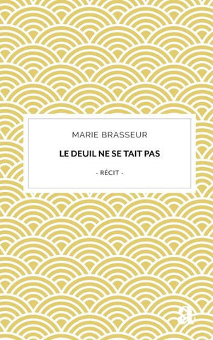 Le deuil ne se tait pas
