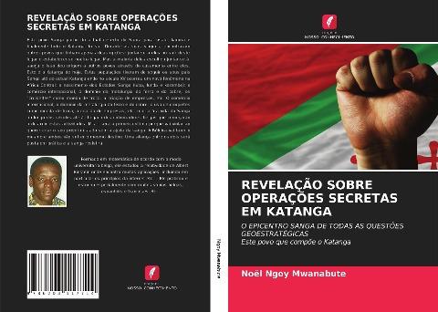 REVELAÇÃO SOBRE OPERAÇÕES SECRETAS EM KATANGA