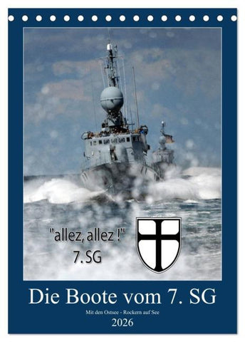 Die Boote vom 7. SG (Tischkalender 2026 DIN A5 hoch), CALVENDO Monatskalender