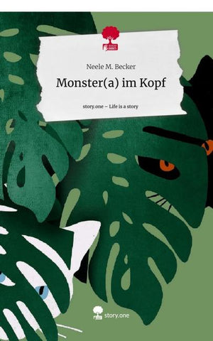 Monster(a) im Kopf. Life is a Story - story.one