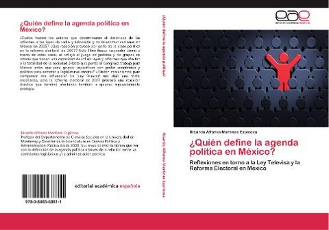 ¿Quién define la agenda política en México?
