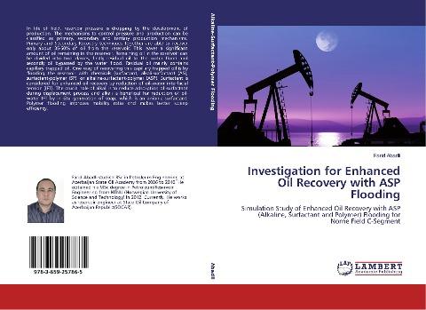 Investigation for Enhanced Oil Recovery with ASP Flooding