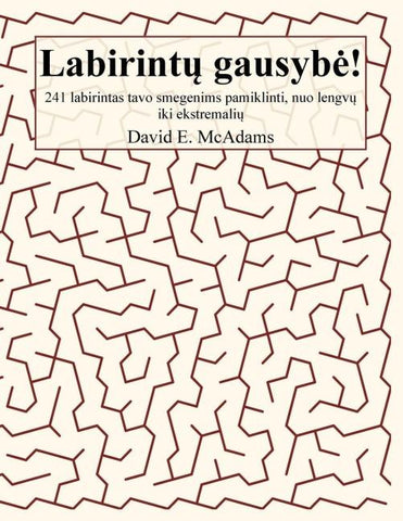 Labirint¿ gausyb¿!