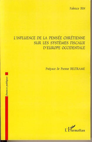 L'influence de la pensée chrétienne sur les systèmes fiscaux d'Europe occidentale
