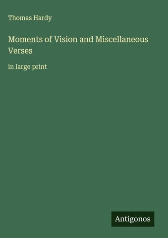Moments of Vision and Miscellaneous Verses