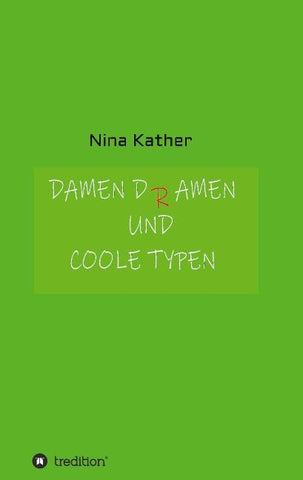 Damen-D(r)amen und coole Typen