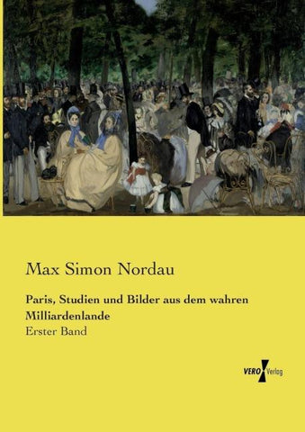 Paris, Studien und Bilder aus dem wahren Milliardenlande