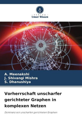 Vorherrschaft unscharfer gerichteter Graphen in komplexen Netzen