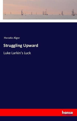 Struggling Upward