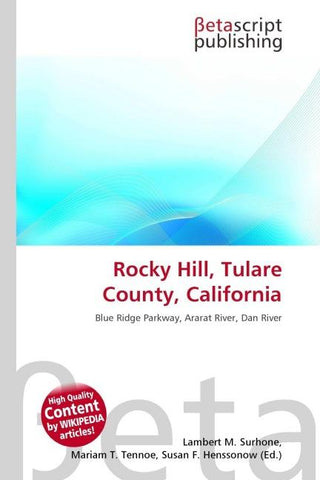 Rocky Hill, Tulare County, California