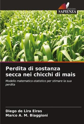 Perdita di sostanza secca nei chicchi di mais