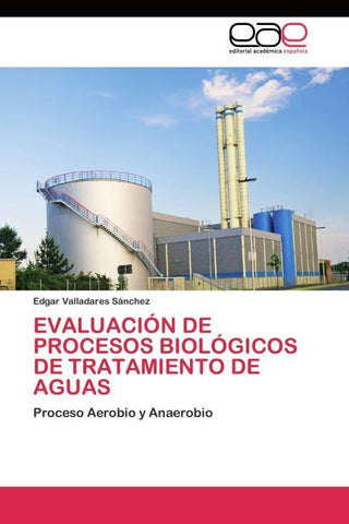 Evaluación de procesos biológicos de tratamiento de aguas