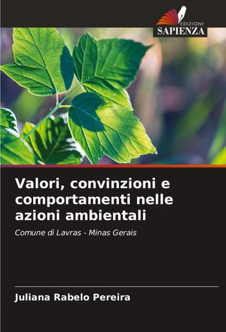 Valori, convinzioni e comportamenti nelle azioni ambientali