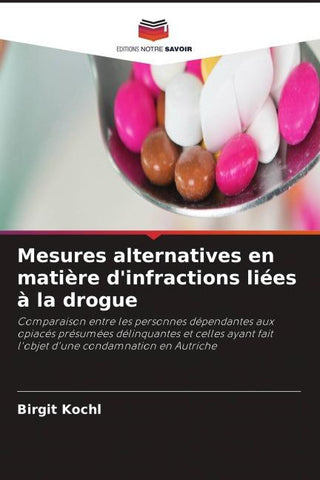 Mesures alternatives en matière d'infractions liées à la drogue