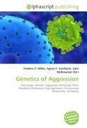 Genetics of Aggression