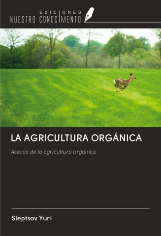 LA AGRICULTURA ORGÁNICA