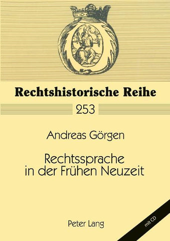 Rechtssprache in der Fruehen Neuzeit