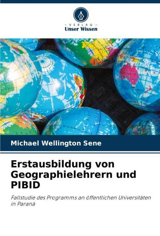 Erstausbildung von Geographielehrern und PIBID