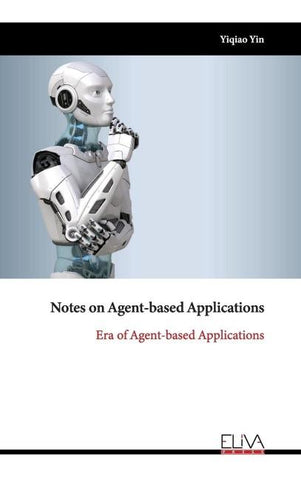 Notes on Agent-based Applications