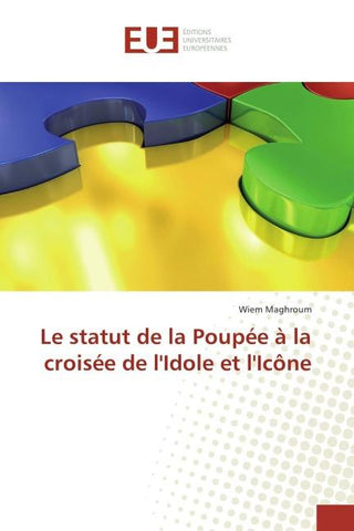 Le statut de la Poupée à la croisée de l'Idole et l'Icône