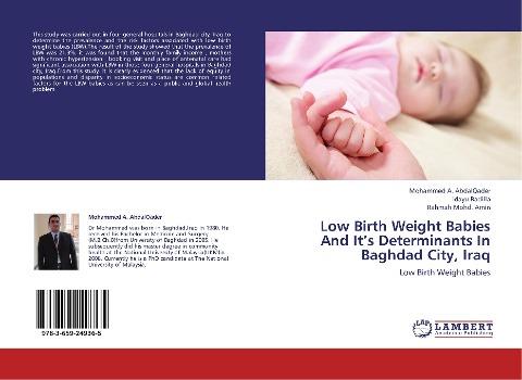 Low Birth Weight Babies And It's Determinants In Baghdad City, Iraq